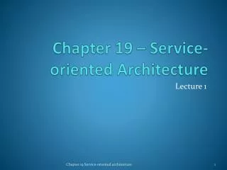chapter 19 service oriented architecture