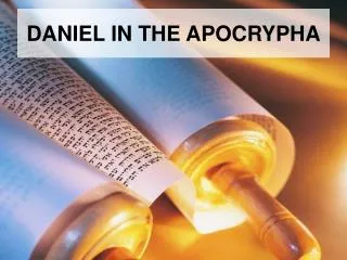 DANIEL IN THE APOCRYPHA