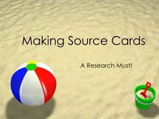 Making Source Cards