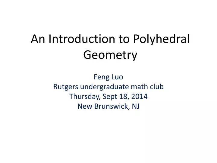 an introduction to polyhedral geometry