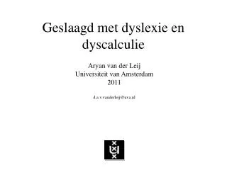 geslaagd met dyslexie en dyscalculie