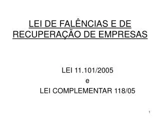 lei 11 101 2005 e lei complementar 118 05