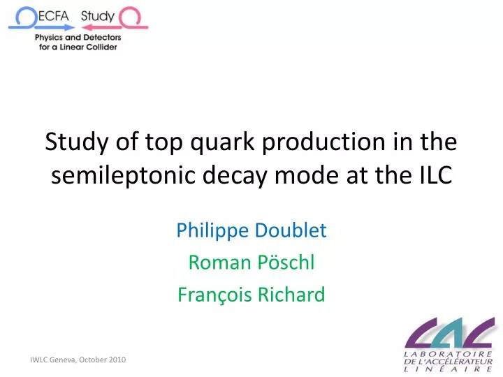 study of top quark production in the semileptonic decay mode at the ilc