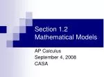 Section 1.2 Mathematical Models - slide 1