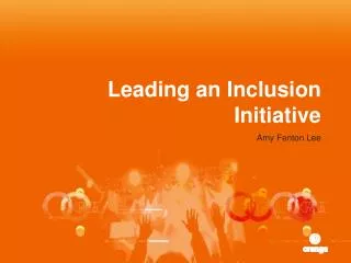 Leading an Inclusion Initiative