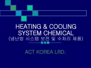 heating cooling system chemical