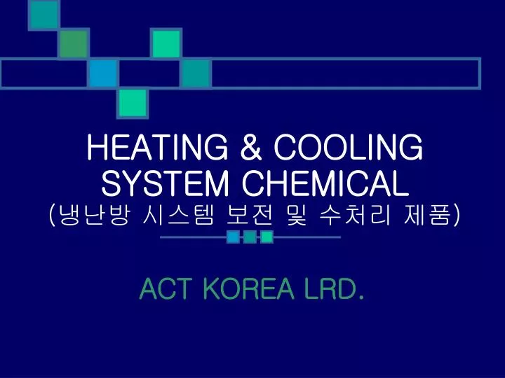 heating cooling system chemical