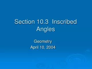 section 10 3 inscribed angles
