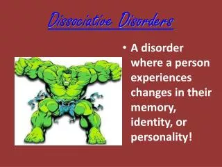 Dissociative Disorders