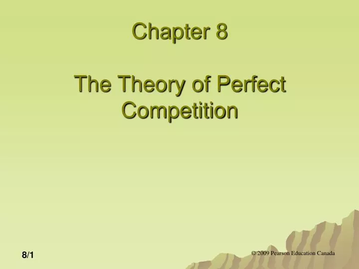 chapter 8 the theory of perfect competition