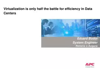 Virtualization is only half the battle for efficiency in Data Centers