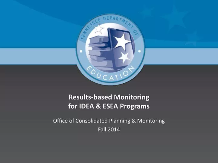 results based monitoring for idea esea programs