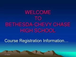 WELCOME TO BETHESDA-CHEVY CHASE HIGH SCHOOL