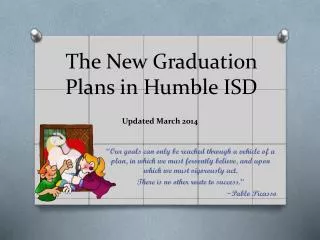 The New Graduation Plans in Humble ISD