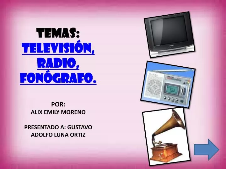 temas televisi n radio fon grafo por alix emily moreno presentado a gustavo adolfo luna ortiz