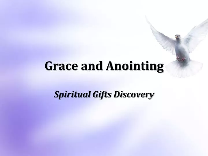 grace and anointing