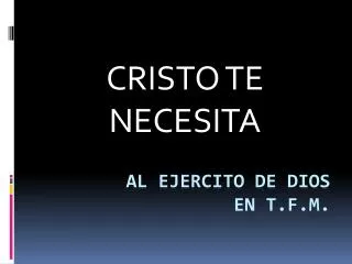 cristo te necesita