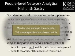 People-level Network Analytics Nishanth Sastry
