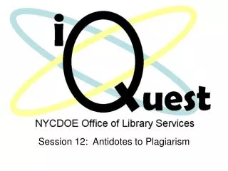 Session 12: Antidotes to Plagiarism