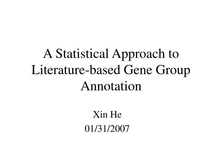 a statistical approach to literature based gene group annotation