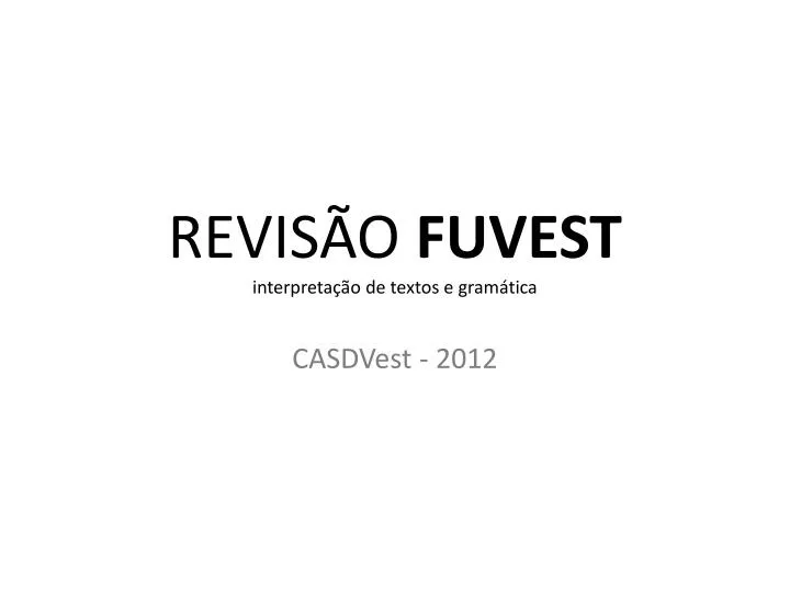 revis o fuvest interpreta o de textos e gram tica