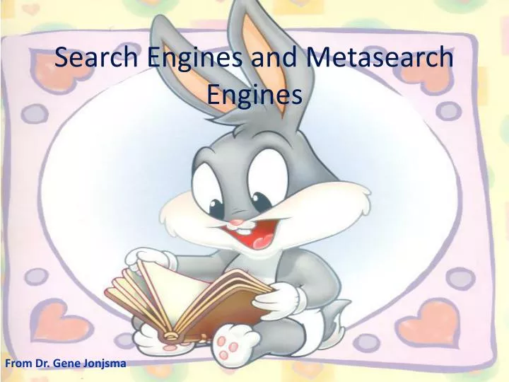 search engines and metasearch engines