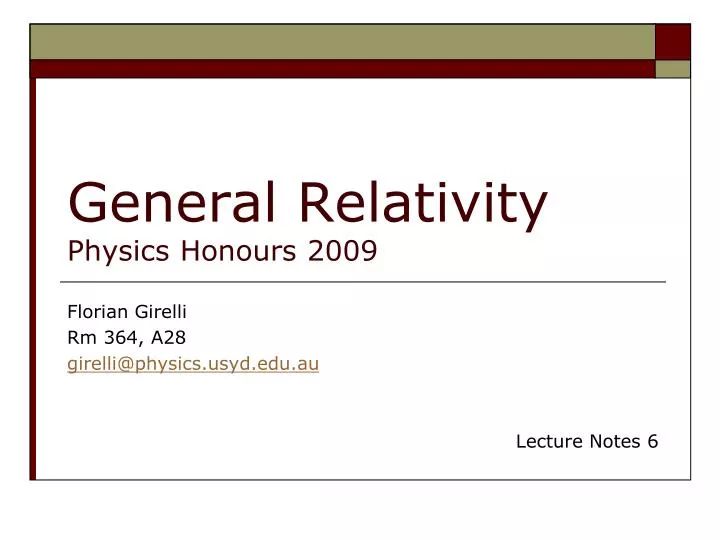 general relativity physics honours 2009