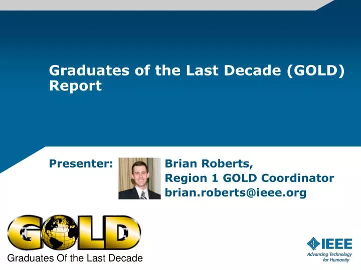 graduates of the last decade gold report