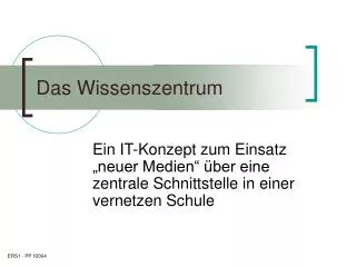 das wissenszentrum