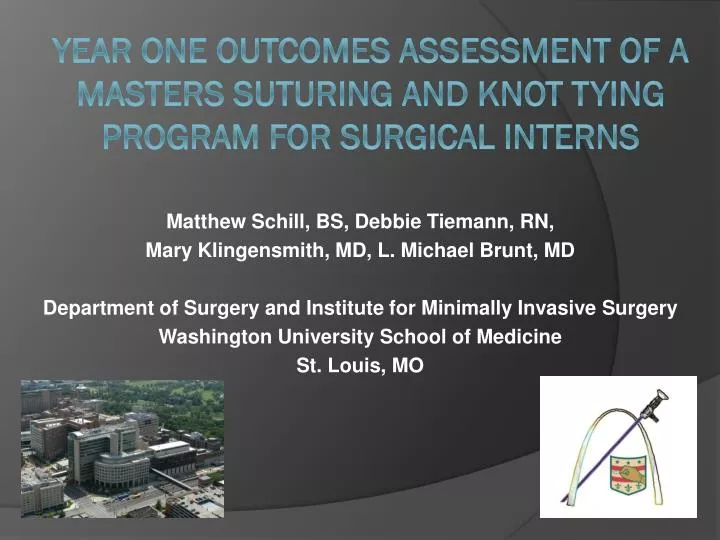 year one outcomes assessment of a masters suturing and knot tying program for surgical interns