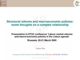 Structural reforms and macroeconomic policies: some thoughts on a complex relationship