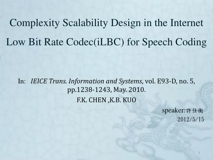 complexity scalability design in the internet low bit rate codec ilbc for speech coding