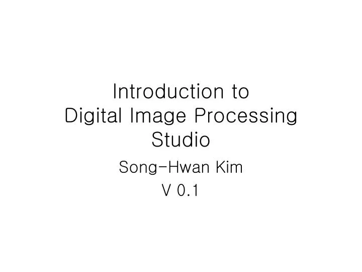 introduction to digital image processing studio