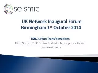 UK Network Inaugural Forum Birmingham 1 st October 2014