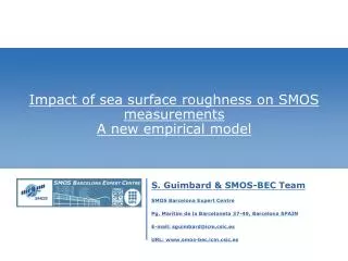 Impact of sea surface roughness on SMOS measurements A new empirical model