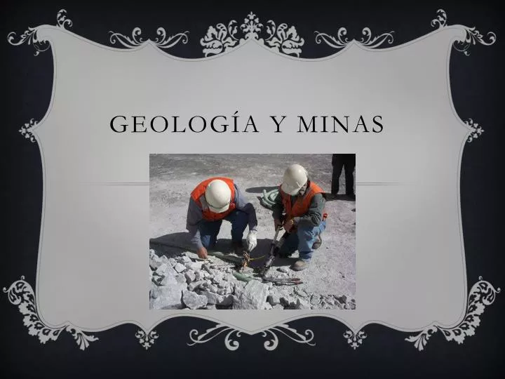 geolog a y minas