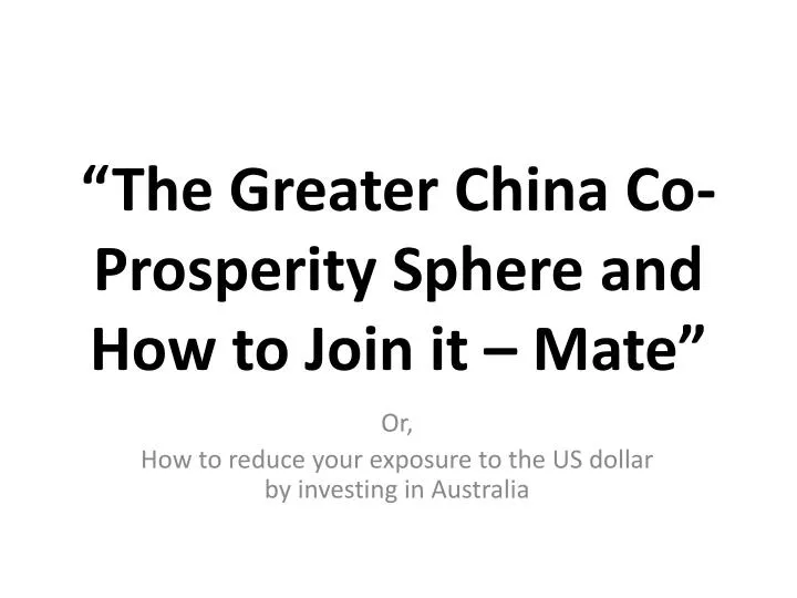 the greater china co prosperity sphere and how to join it mate