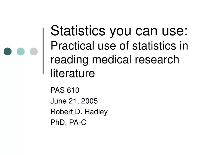 statistics you can use practical use of statistics in reading medical research literature