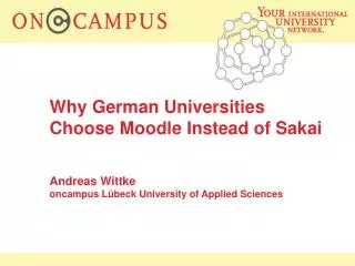 oncampus Network Moodle vs Sakai The Reasons The Decider The Moodle Way Conclusion