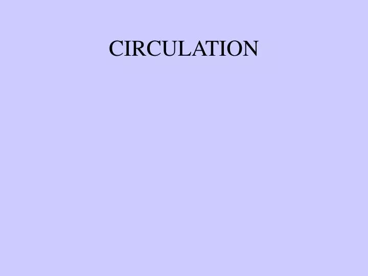 circulation