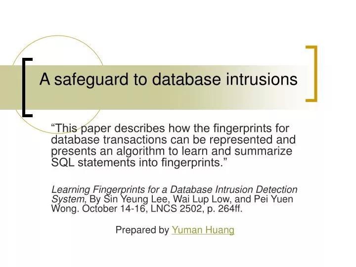 a safeguard to database intrusions