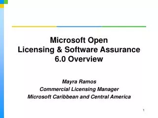 Microsoft Open Licensing &amp; Software Assurance 6.0 Overview