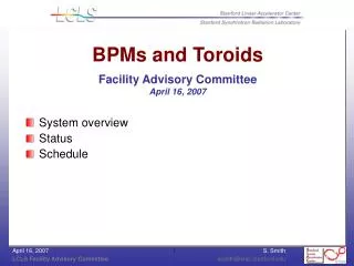 BPMs and Toroids Facility Advisory Committee April 16, 2007