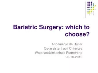 Bariatric Surgery: which to choose?