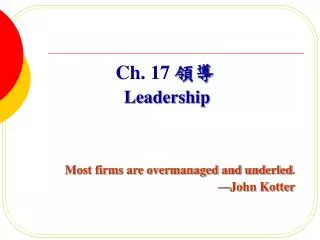 Ch. 17 ?? Leadership
