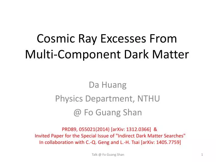 cosmic ray excesses from multi component dark matter