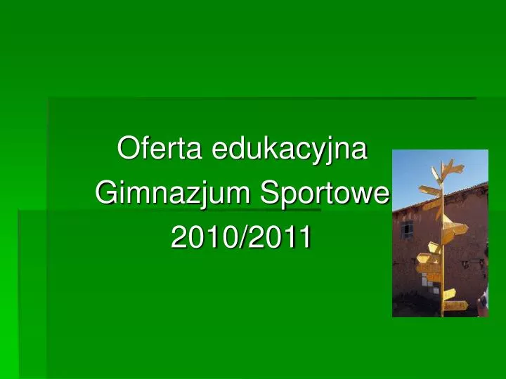 oferta edukacyjna gimnazjum sportowe 2010 2011