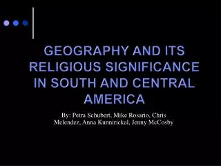 Geography and Its Religious Significance in South and Central America