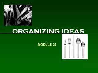 ORGANIZING IDEAS