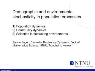 Demographic and environmental stochasticity in population processes 1) Population dynamics